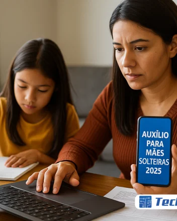 Auxílio para mães solteiras 2025: Requisitos e Impacto Social - Canal Tech