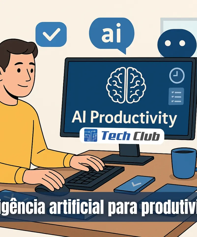 Inteligência artificial para produtividade: 10 formas de usar  - Canal Tech